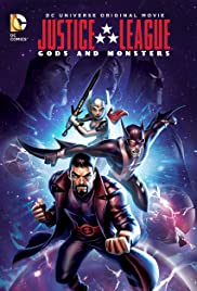 Justice League: Gods and Monsters