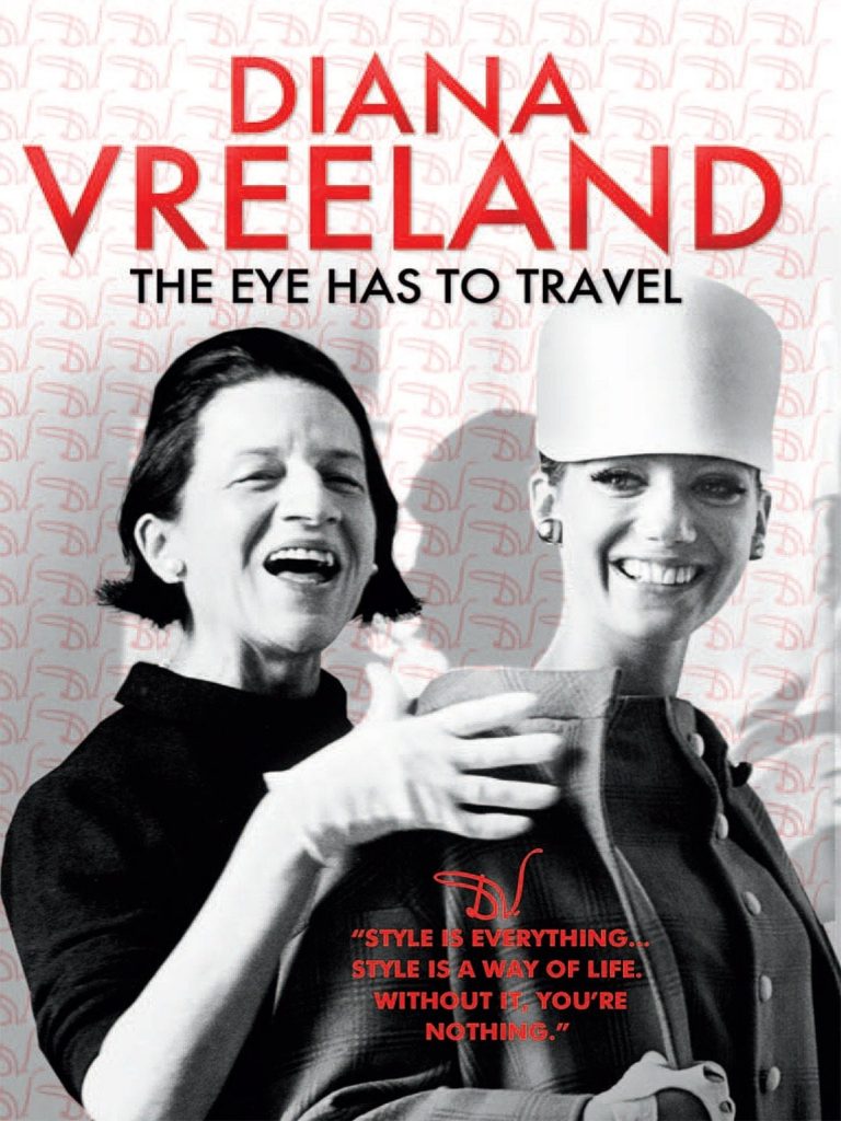 Diana Vreeland: The Eye Has to Travel