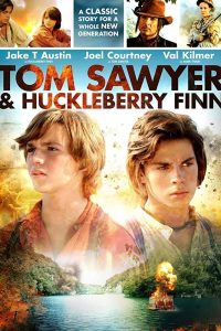 Tom Sawyer & Huckleberry Finn