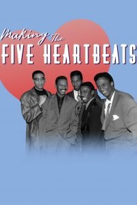 Making The Five Heartbeats