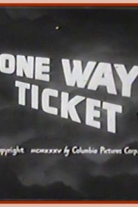 One-Way Ticket