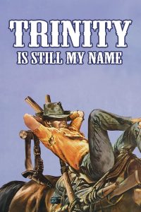 Trinity Is Still My Name