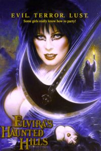 Elvira’s Haunted Hills