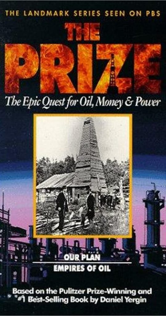 The Prize The Epic Quest for Oil Money and Power