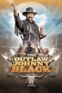 The Outlaw Johnny Black