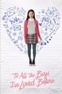 To All the Boys I’ve Loved Before