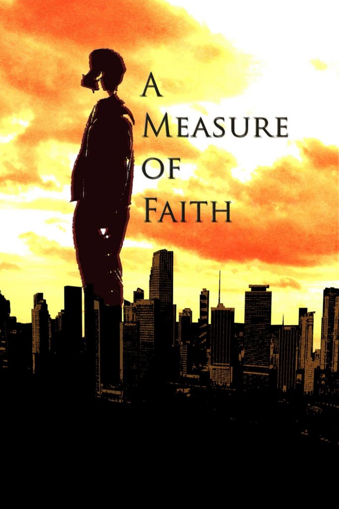 Just a Measure of Faith