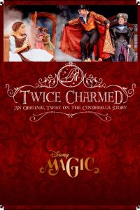 Cinderella Twice Charmed: The Broadway Musical