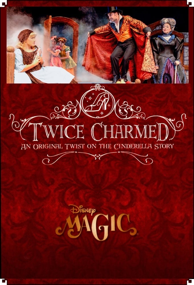 Cinderella Twice Charmed: The Broadway Musical