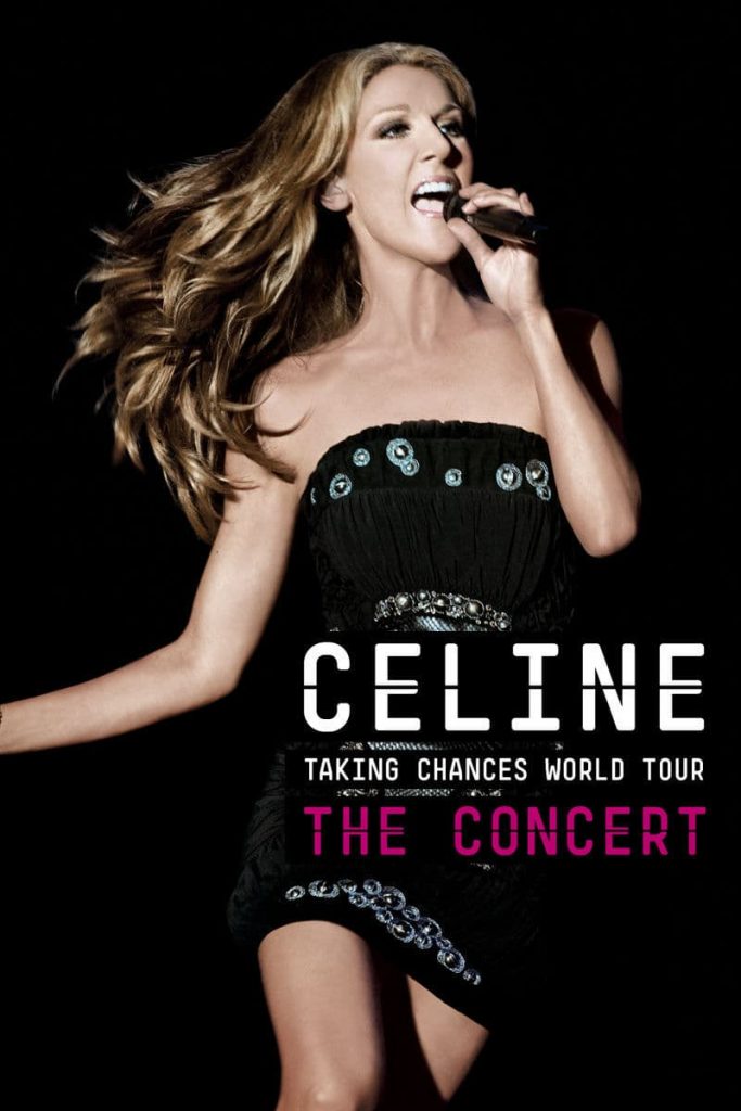 Taking Chances World Tour – The Concert