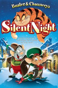 Buster & Chauncey’s Silent Night
