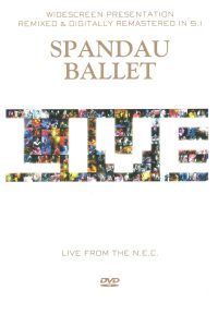 Spandau Ballet: Live from the N.E.C.