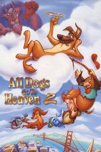 All Dogs Go to Heaven 2