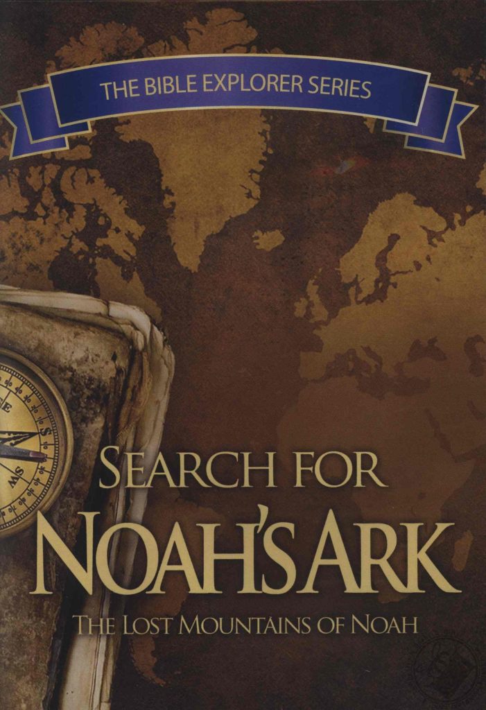 The Search for Noah’s Ark