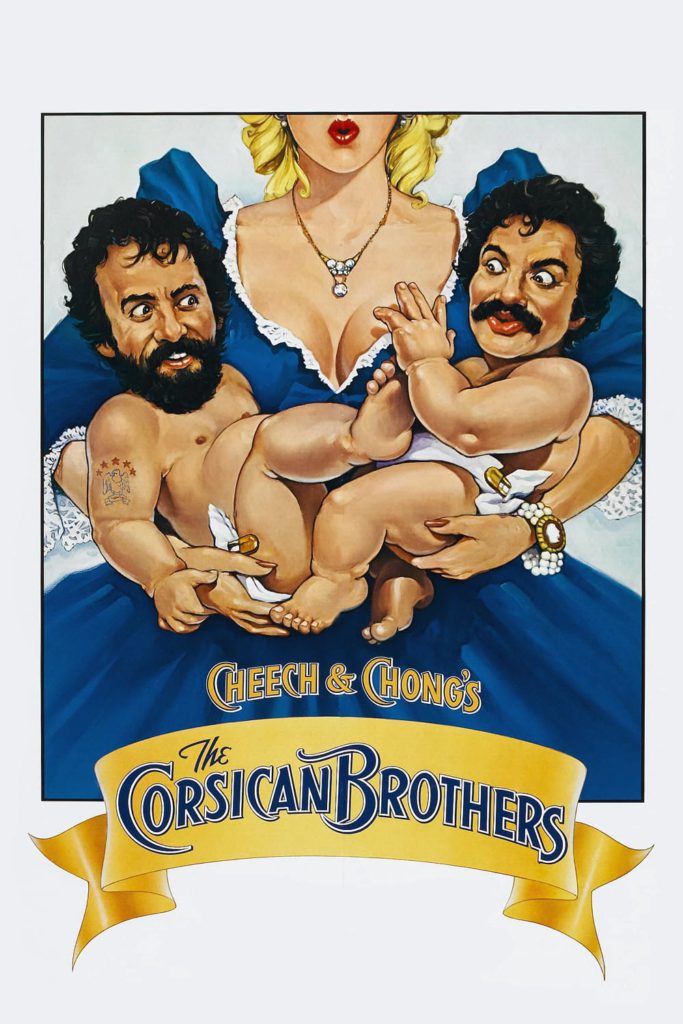 Cheech & Chong’s The Corsican Brothers