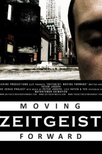 Zeitgeist: Moving Forward