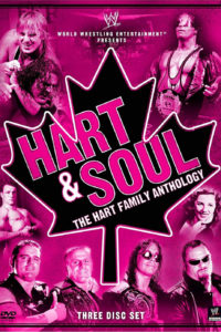 WWE: Hart & Soul – The Hart Family Anthology