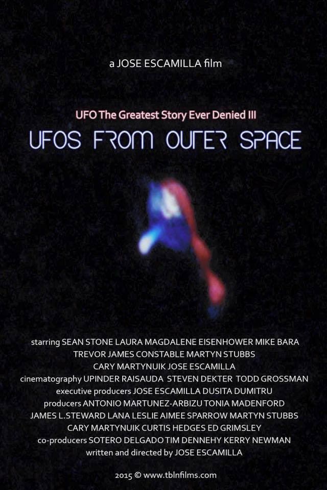 UFO: The Greatest Story Ever Denied III – UFOs from Outer Space