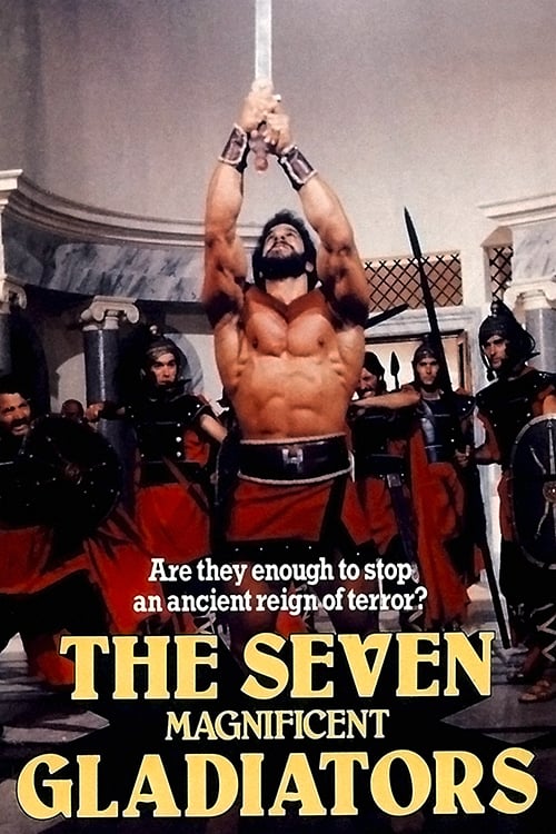 The Seven Magnificent Gladiators