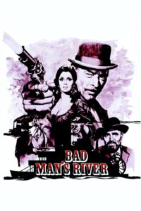 Bad Man’s River