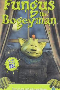 Fungus The Bogeyman