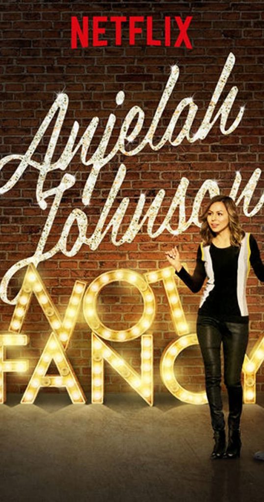 Anjelah Johnson: Not Fancy