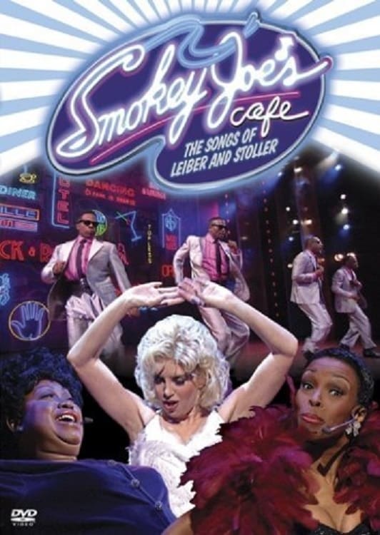 Smokey Joe’s Cafe: The Songs of Leiber and Stoller