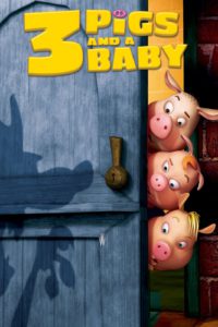 Unstable Fables: 3 Pigs & a Baby