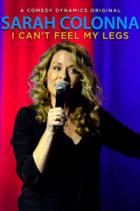 Sarah Colonna: I Can’t Feel My Legs