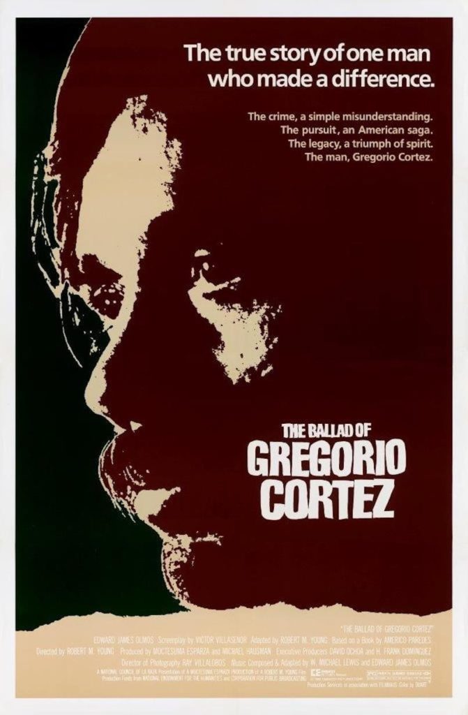 The Ballad of Gregorio Cortez