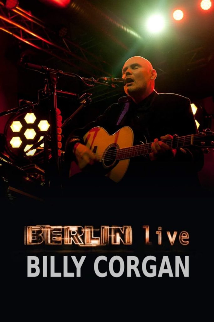 Billy Corgan – Berlin Live