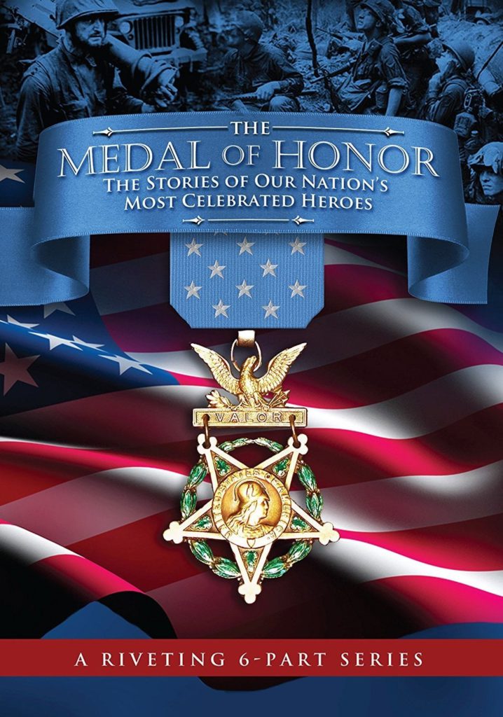 The Medal of Honor: The Stories of Our Nation’s Most Celebrated Heroes