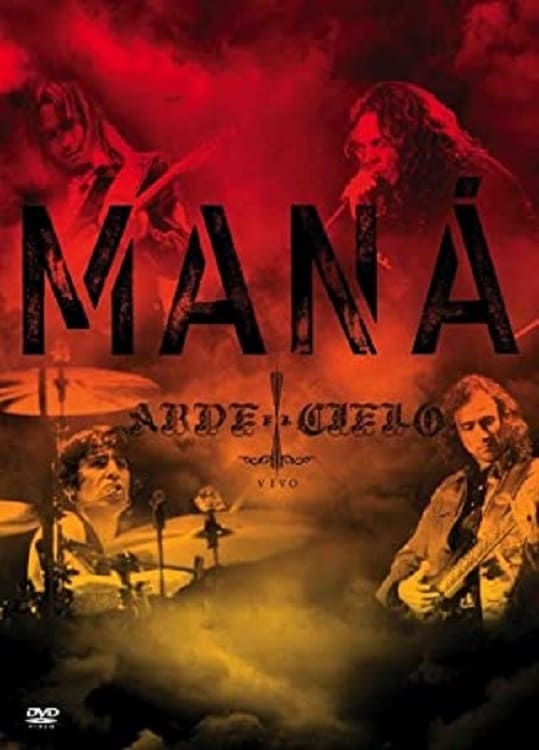 MANA – Arde el Cielo