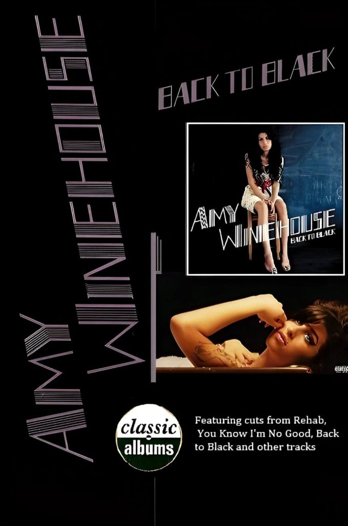 Classic Albums: Amy Winehouse – Back To Black