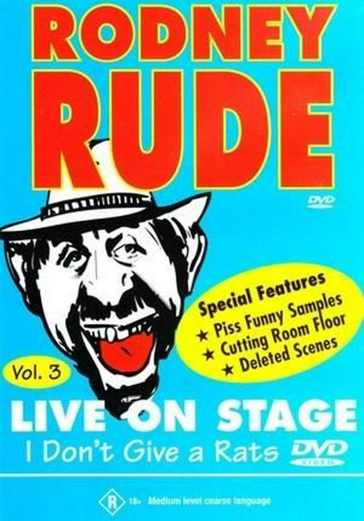 Rodney Rude – I Don’t Give a Rats Arse