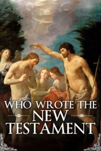 Who Wrote the New Testament?