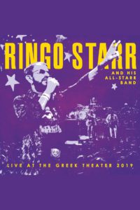 Ringo Starr and His All-Starr Band: Live at the Greek Theater 2019