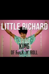 Little Richard: King and Queen of Rock ‘n’ Roll