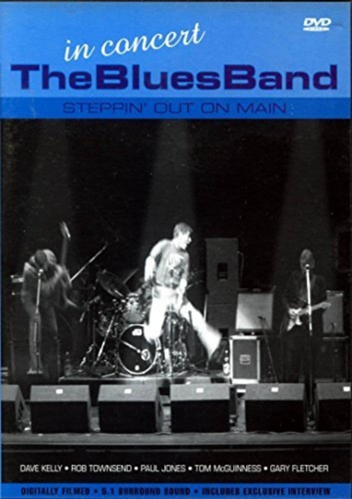 The Blues Band: Steppin’ Out On Main