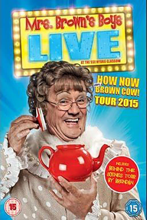 Mrs. Brown’s Boys Live Tour: How Now Mrs. Brown Cow