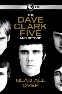 The Dave Clark Five and Beyond: Glad All Over