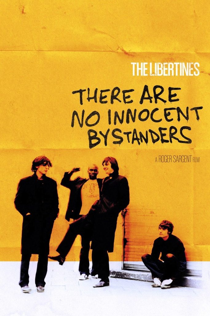 The Libertines – There Are No Innocent Bystanders