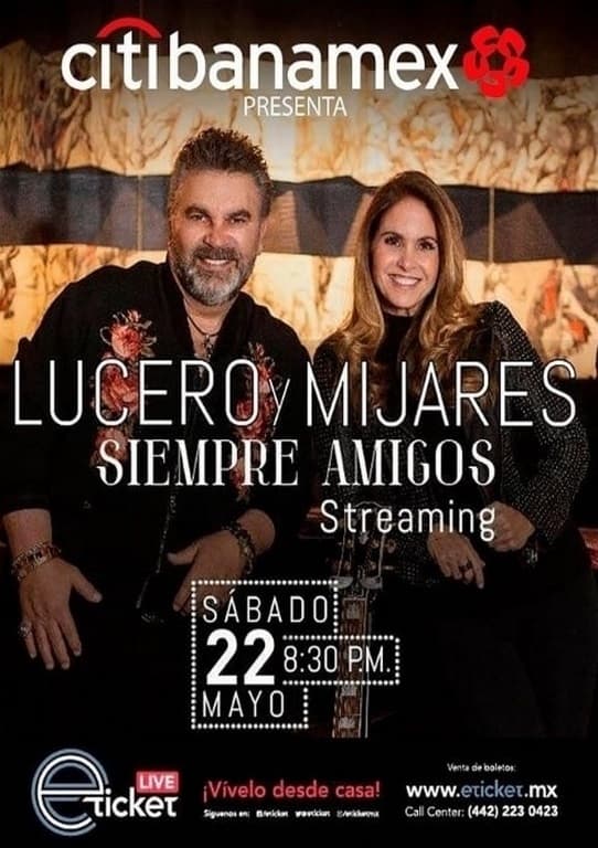 Lucero y Mijares: Siempre Amigos