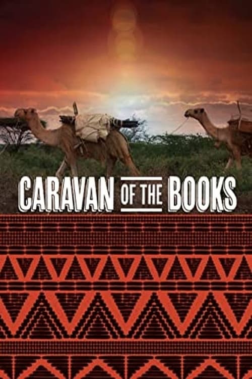 Caravan of the Books: Kenya’s Mobile Camel Library