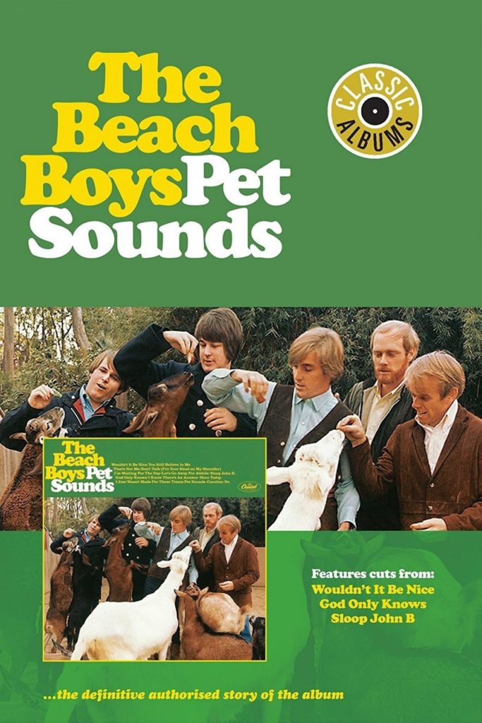 Classic Albums: The Beach Boys – Pet Sounds