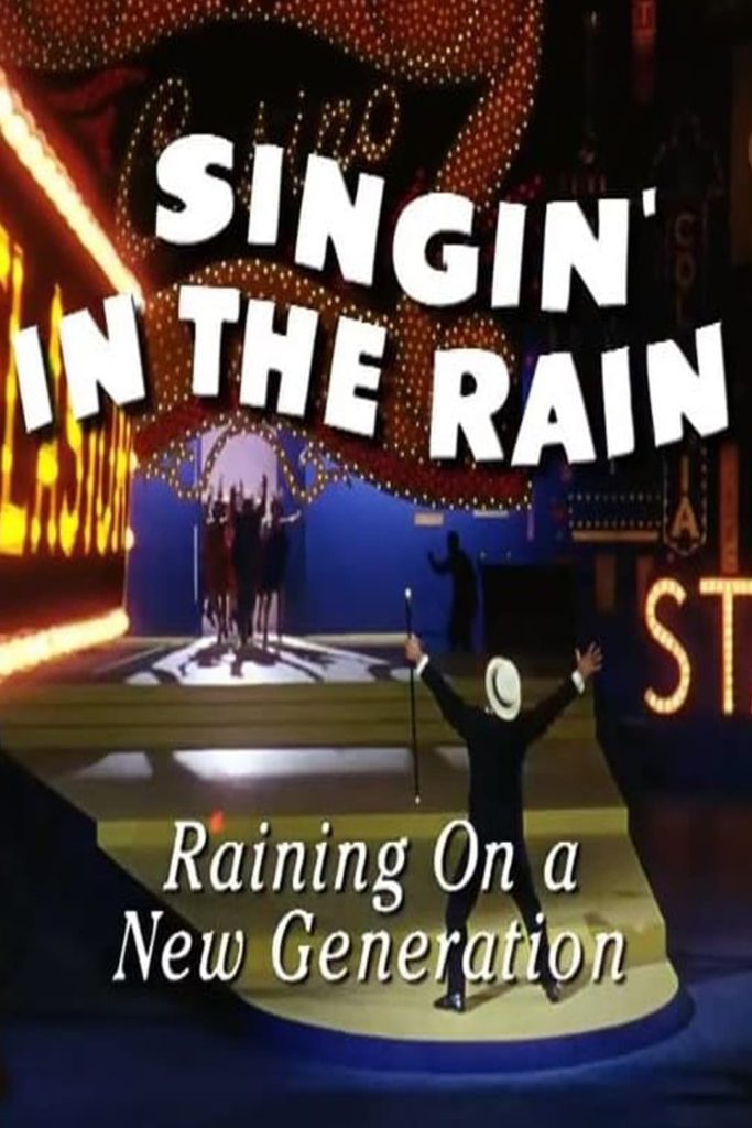 Singin’ in the Rain: Raining on a New Generation