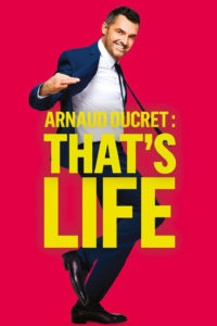 Arnaud Ducret : That’s Life