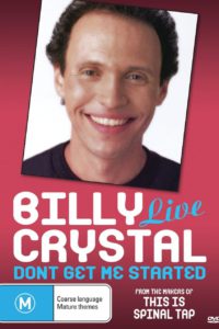 Billy Crystal: Don’t Get Me Started