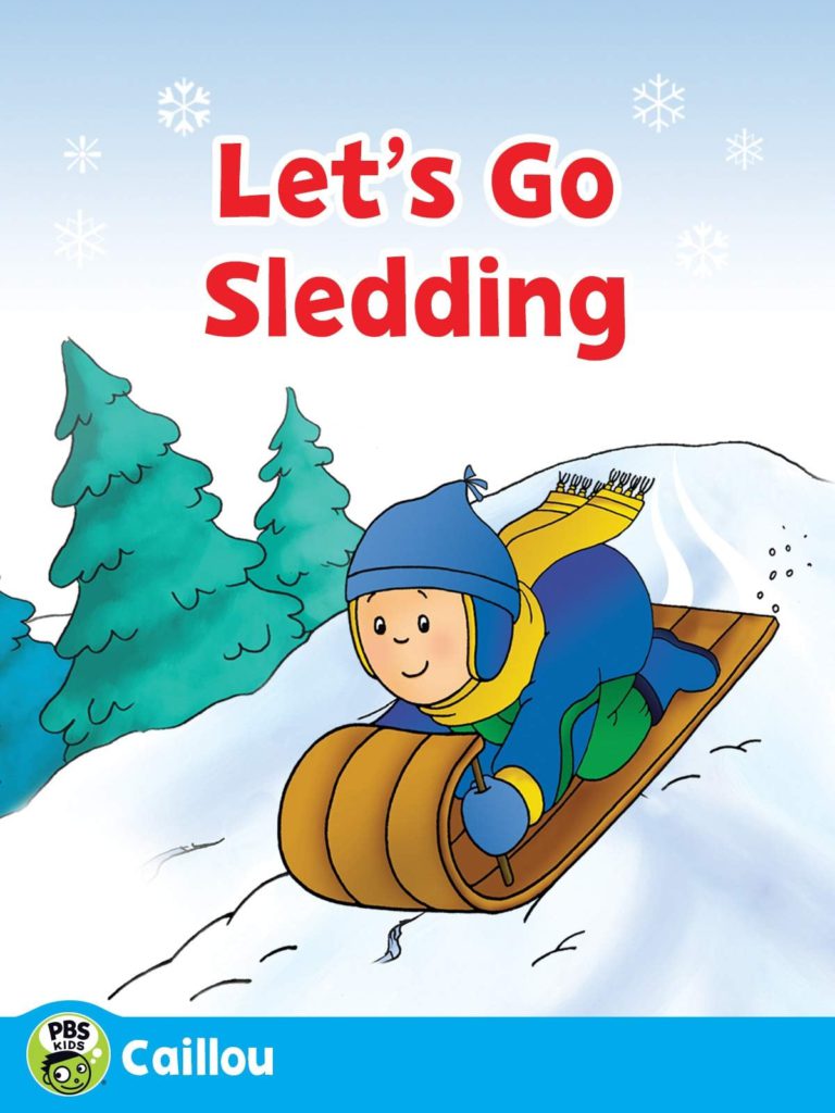 Caillou: Let’s Go Sledding